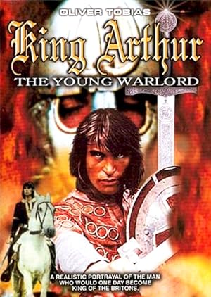 King Arthur, the Young Warlord