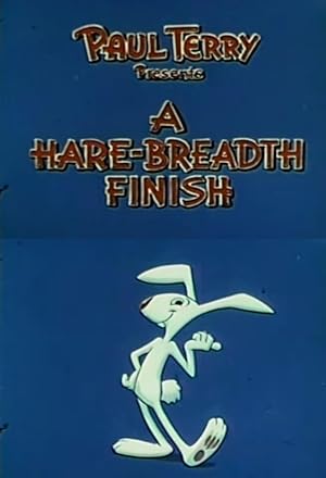 A Hare-Breadth Finish